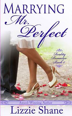 Marrying Mister Perfect by Lizzie Shane