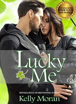 Lucky Me by Kelly Moran