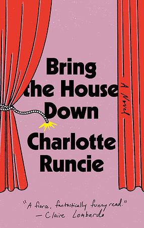 Bring the House Down by Charlotte Runcie