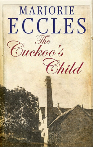 The Cuckoo's Child by Marjorie Eccles
