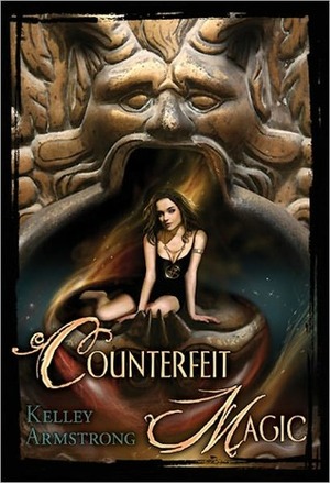 Counterfeit Magic by Kelley Armstrong, Maurizio Manzieri