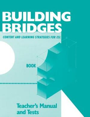 Teachers Manual-Building Bridges LV 1 by Kupper, Chamot, O'Malley