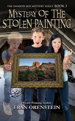 Mystery of the Stolen Painting by Fran Orenstein