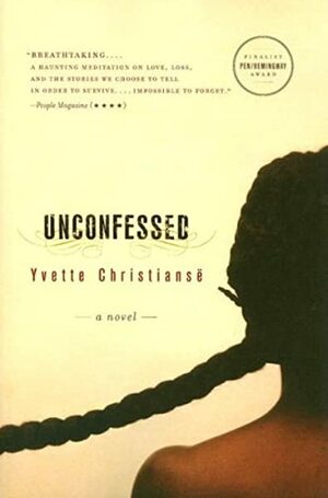 Unconfessed by Yvette Christiansë