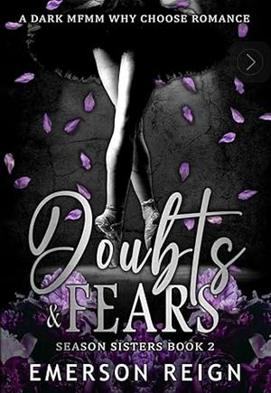 Doubts and Fears by Emerson Reign