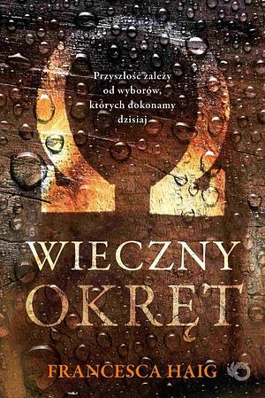 Wieczny okręt by Francesca Haig