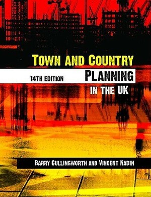 Town and Country Planning in the UK by Barry J. Cullingworth