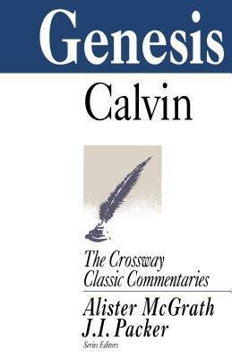 Genesis by J.I. Packer, John Calvin