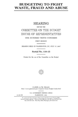 Budgeting to fight waste, fraud and abuse by United States Congress, Committee on the Budget (house), United States House of Representatives