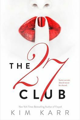 The 27 Club by Kim Karr