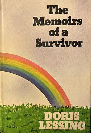 The Memoirs of a Survivor by Doris Lessing