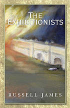 The Exhibitionists by Russell James