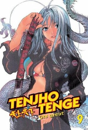 Tenjho Tenge, Volume 9 by Oh! Great, 大暮維人