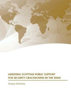 Assessing Egyptian Public Support for Security Crackdown in the Sinai by United States Army War College