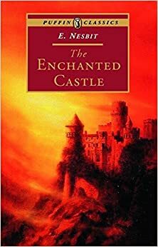 The Enchanted Castle by E. Nesbit