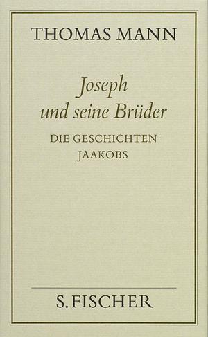 Die Geschichten Jaakobs by Thomas Mann