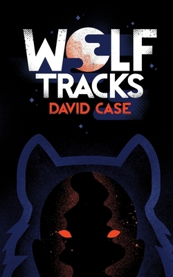 Wolf Tracks by David Case
