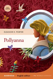 Pollyanna by Eleanor H. Porter