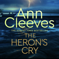 The Heron's Cry by Ann Cleeves