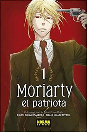 Moriarty El patriota 01 by Ryōsuke Takeuchi, Hikaru Miyoshi