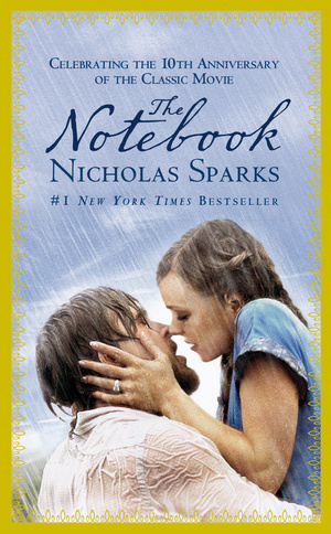 The Notebook: Student Edition by Nicholas Sparks