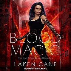 Blood Magic by Laken Cane