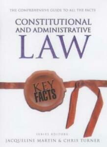 Key Facts: Constitutional & Administrative Law by Joanne Coles, Jane Reynolds