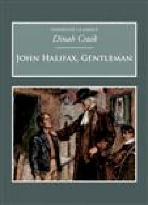 John Halifax, Gentleman by Dinah Maria Mulock Craik