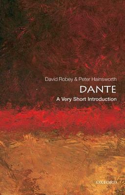 Dante: A Very Short Introduction by David Robey, Peter Hainsworth