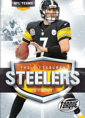 The Pittsburgh Steelers Story by Allan Morey