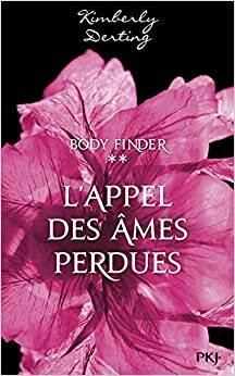L'appel des âmes perdues by Kimberly Derting