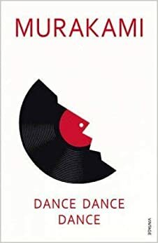 Tantsi, tantsi, tantsi by Margit Juurikas, Haruki Murakami