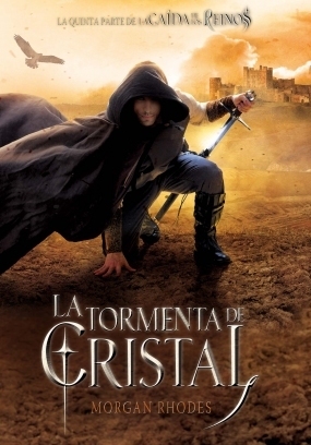 La tormenta de cristal by Morgan Rhodes