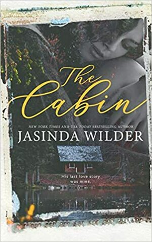 The Cabin by Jasinda Wilder