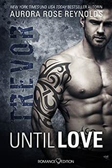 Until Love: Trevor by Aurora Rose Reynolds