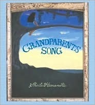 Grandparents Song by Sheila Hamanaka