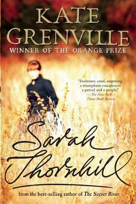 Sarah Thornhill by Kate Grenville