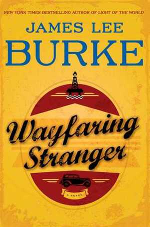 Wayfaring Stranger by James Lee Burke