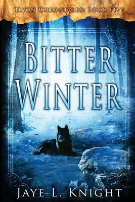 Bitter Winter by Jaye L. Knight