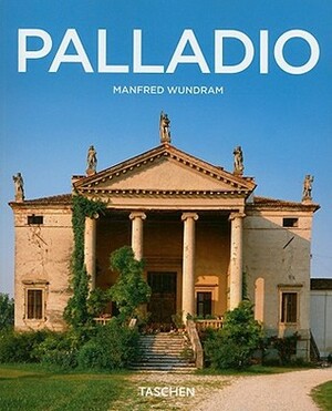 Andrea Palladio by Manfred Wundram