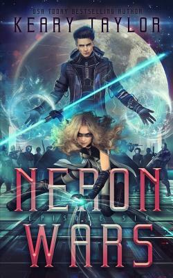 Neron Wars: A Space Fantasy Romance by Keary Taylor