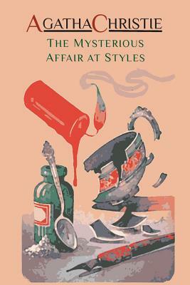 The Mysterious Affair at Styles by Agatha Christie