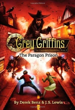 The Paragon Prison by J.S. Lewis, Derek Benz