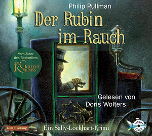 Der Rubin im Rauch by Philip Pullman