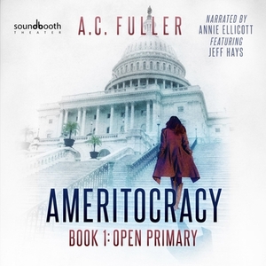 Open Primary by A.C. Fuller