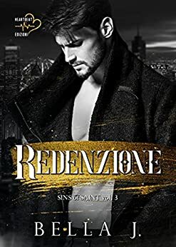 Redenzione: Sins of Saint vol. 3 by Bella J.