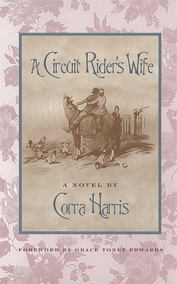 A Circuit Rider's Wife by Corra Harris