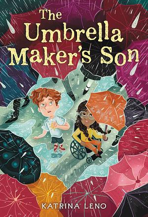 The Umbrella Maker's Son by Katrina Leno