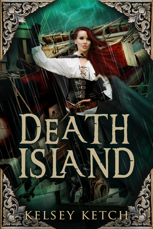 Death Island by Kelsey Ketch