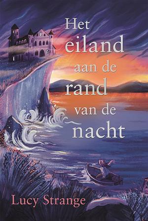 Het eiland aan de rand van de nacht by Lucy Strange